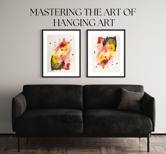 Mastering the Art of Hanging Art